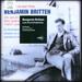 Britten: Les Illuminations; Variations on a Theme of Frank Bridge; Serenade for Tenor, Horn and Strings