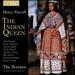 Purcell: the Indian Queen [the Sixteen, Harry Christophers] [Coro: Cor16129]