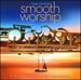 Smooth Worship