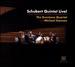 Schubert Quintet Live