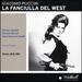 Puccini: La Fanciulla Del West