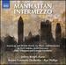 Manhattan Intermezzo [Jeffrey Biegel; Brown University Orchestra] [Naxos: 8573490] Paul Phillips] [Naxos: 8573490]