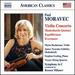 Moravec: Violin Concerto [Maria Bachmann; Symphony in C; Rossen Milanov; James Nyoraku Schlefer; Stephen Gosling; Voxare String Quartet, Rossen Milanov] [Naxos: 8559797]