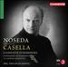 Noseda Conducts Casella [Bbc Philharmonic Orchestra, Gianandrea Noseda] [Chandos: Chan 10895(2)]