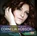 Cornelia Hubsh [Cornelia Hbsch; Charles Spencer] [Capriccio: C3004]