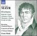 Mayr: Overtures [Bavarian Classical Players; Concerto De Bassus; I Virtuosi Italiani, Franz Hauk] [Naxos: 8573484]