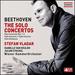 Beethoven: the Solo Concertos [Stefan Vladar; Isabelle Van Keulen; Julian Steckel; Wiener Kammerorchester, Stefan Vladar] [Capriccio: C7210]