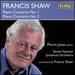 Francis Shaw: Piano Concerto No. 1; Piano Concerto No. 2