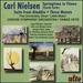 Carl Nielsen: Springtime in Fnen; Suite From Aladdin; Three Motets