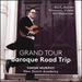 Grand Tour-Baroque Road Trip