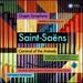 Saint-Saens: Symphonie Avec Orgue, Le Carnaval Des Animaux