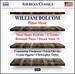 Bolcom: Piano Music-Three Dance Portraits; 12 Etudes; Romantic Pieces; Dream Music [Ursula Oppens; Christopher Taylor; Estela Olevsky] [Naxos: 8559832-34]