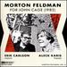 Feldman: for John Cage [Erik Carlson; Aleck Karis] [Bridge Records: Bridge 9498]