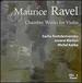Maurice Ravel: Chamber Works for Violin