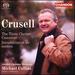 Crusell: The Three Clarinet Concertos; Introduction et air sudois