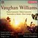 Vaughan Williams: Piano Concerto, Oboe Concerto, Serenade to Music & Flos Campi