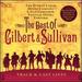 The Best of Gilbert & Sullivan With Bonus Dvd