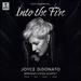 Into the Fire (Live at Wigmore Hall)