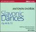 Antonn Dvork: Slavonic Dances Op. 46 & Op. 72