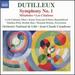 Dutilleux: Symphony No. 1; Mtaboles; Les Citations