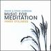 Music for Meditation: Inner Stillness