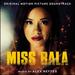 Miss Bala [Original Motion Picture Soundtrack]