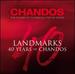 Landmarks: 40 Years of Chandos [Various] [Chandos: Anni 0040(40)]