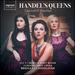 Handel's Queens: Cuzzoni & Faustina