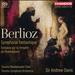 Berlioz: Symphonie fantastique; Fantasie sur la Tempte de Shakespeare