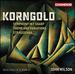Korngold: Symphony in F Sharp [Sinfonia of London; John Wilson] [Chandos: Chsa 5220]