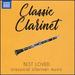 Classic Clarinet: Best Loved Classical Clarinet Music