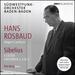 Rosbaud Conducts Sibelius [Sdwestfunk-Orchester Baden-Baden; Kim Borg; Hans Rosbaud] [Swr Classic: Swr19105cd]