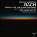 J.S. Bach: Sonatas for Violin and Continuo