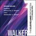 George Walker: Antifonys/Sinfonia No. 4, 'Strands'/Lilacs/...