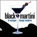 Black Martini