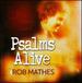 Psalms Alive With Rob Mathes