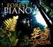 Forest Piano: 30th Anniversary Edition