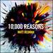10, 000 Reasons