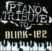 Piano Tribute to Blink 182