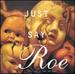 Just Say Roe (Vol. VII of Just Say Yes)