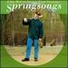 John McCutcheon's Four Seasons: Springsongs