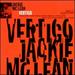 Jackie McLean: Vertigo
