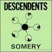 Somery [Vinyl]