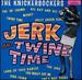 Jerk & Twine Time [Vinyl]