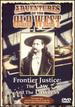 Adventures of the Old West: Frontier Justice