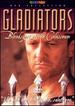 Gladiators: Bloodsport of the Colosseum