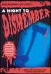A Night to Dismember / Effects