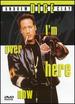 Andrew Dice Clay: I'M Over Here Now