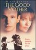 The Good Mother [Dvd]