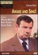 Awake and Sing! (Broadway Theatre Archive)